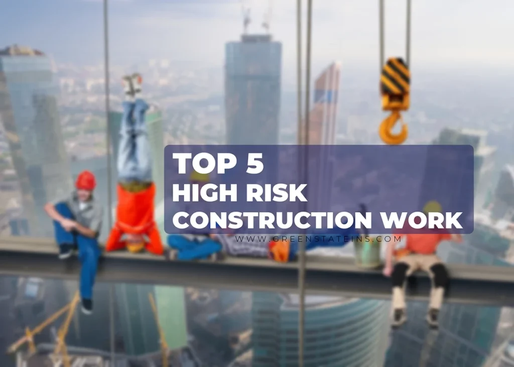 Top 5 High Risk Construction Work
